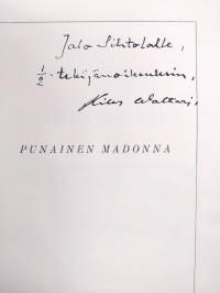 Punainen madonna (signeerattu, tekijän omiste, Mika Waltari ja Armas J. Pulla salanimellä)