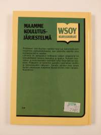 Maamme koulutusjärjestelmä eilen, tänään, huomenna
