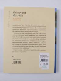 Voimavarat käyttöön : hyvää oloa ja onnellisuutta
