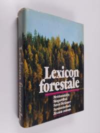 Lexicon forestale = Metsäsanakirja = Skogsordbok