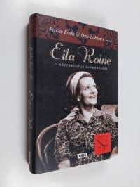 Eila Roine : näyttelijä ja elämänkaari