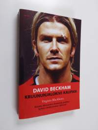 David Beckham : kruununjalokivi kaupan