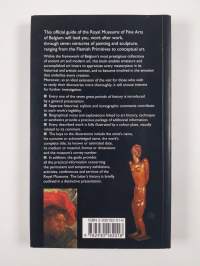The Royal Museums of Fine Arts of Belgium - A Guide to the Collections of Ancient Art &amp; Modern Art