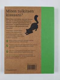 Miten tulkitsen kissaani? : 50 kysymystä ja vastausta