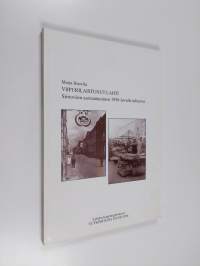 Viipurilaistunut Lahti - siirtoväen asettautuminen 1950-luvulle tultaessa