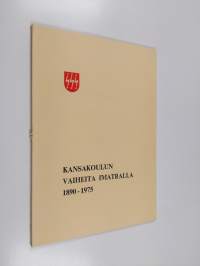 Kansakoulun vaiheita Imatralla 1890-1975