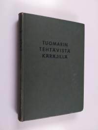 Tuomarin tehtävistä käräjillä