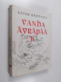 Vanha Äyräpää 2, Vuodet 1700-1870