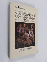 A Dictionary of Contemporary Idioms