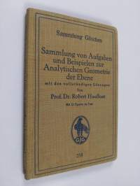 Sammlung von Aufgaben und Beispielen zur Analytischen Geometrie der Ebene