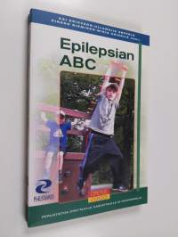 Epilepsian ABC : perustietoa opettajille, kasvattajille ja vanhemmille