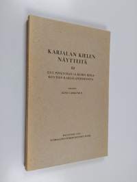 Karjalan kielen näytteitä 3, Ent. Poventsan ja Kemin kihlakuntien karjalaismurteita