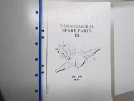 Sisu Varaosakirja III Spare Parts 140-198 (Perä, etuakselistot, taka-akselistot, kaasuviusto, hydrauliikka, vaihdevivusto yms.) 08.91