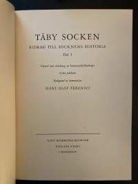 Täby Socken -  Bidrag till socknens historia - Del 1
