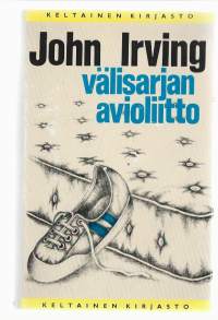 Välisarjan avioliitto/Irving, John ; Henkilö Rikman, Kristiina, Tammi 1984