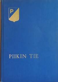 Piikin tie. (Toinen maailmasota, jatkosota, sotahistoria, harvinainen)