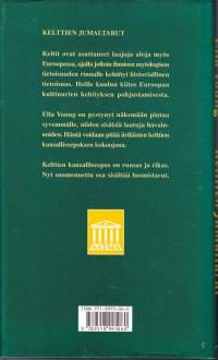 Kelttien jumaltarut, 1998. 1.p. Kelteille kuuluu kiitos Euroopan kulttuurien kehityksen pohjustamisesta. Tässä osassa luomistarut. Celtica 1.