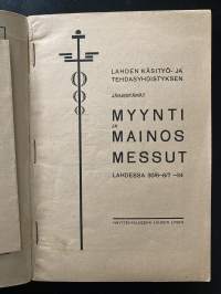 Mitä Lahti tuottaa - Lahden käsityö- ja tehdasyhdistyksen järjestämät myynti- ja mainosmessut Lahdessa 30/6-8/ -34