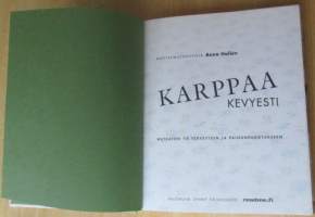 Karppaa kevyesti - mutkaton tie terveyteen ja painonpudotukseen