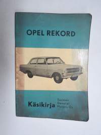 Opel Rekord, Rekord Coupe, Caravan, Delivery Van käsikirja -käyttöohjekirja