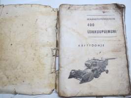 Massey-Ferguson 400 leikkuupuimuri -käyttöohjekirja
