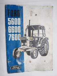 Ford 5600, 6600, 7600 traktori -käyttöohjekirja, suomenkielinen