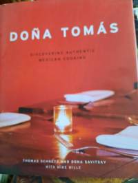 Dona Tomas Discovering Authentic Mexican cooking