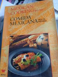 Mexican cooking made easy Comida Mexicana facil de preparar