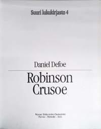 Suuri lukukirjasto 4: robinson Crusoe