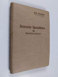 Deutsche Sprachlehre für Handelsschulen - Saksan kielioppi kauppakouluja varten