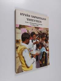 Hyvän Vapahtajan yhteyteen : Ev.lut. Lähetysyhdistys Kylväjän vuosikirja 1986