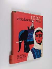 Intia - vastakohtien maa