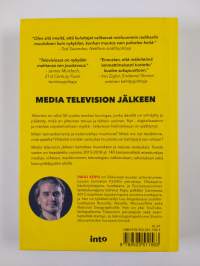 Media television jälkeen : tutkimusmatka tarinoiden tulevaisuuteen (ERINOMAINEN)
