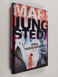 Joka yksin kulkee