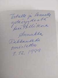 Aina on polku eessä (signeerattu, tekijän omiste)