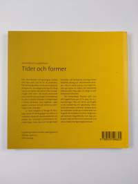 Tider och former : en inblick i formgivningen från 1800-talets slut till vår tid