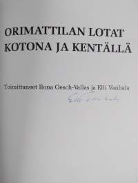 Orimattilan lotat kotona ja kentällä (signeerattu)