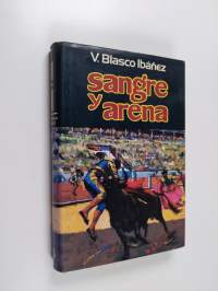 Sangre y arena : novela