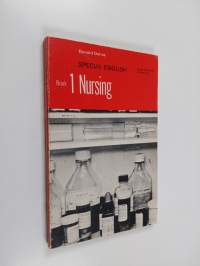Special english Book 1 : Nursing