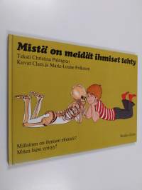 Mistä on meidät ihmiset tehty