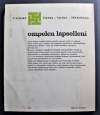 Ompelen lapselleni. (Ompelu, käsityöt)