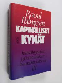 Kapinalliset kynät : Itsenäisyysajan työväenliikkeen kaunokirjallisuus 3 - Rauhan ja edistyksen optimismista kylmään sotaan (1944-51)