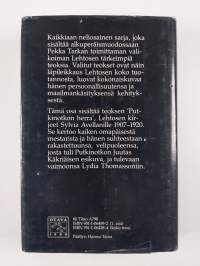 Valitut teokset 1 : Putkinotkon herra : Kirjeet Sylvia Avellanille 1907-1920