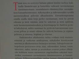 Vanhan kansan sananlaskuviisaus - Suomalaisia elämänohjeita, kansanaforismeja, lentäviä lauseita ja kokkapuheita vuosilta 1544 - 1826