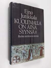 Kuolemalla on aina syynsä : maailman väestöhistorian ääriviivoja