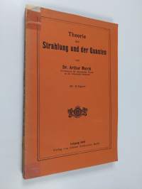 Theorie der Strahlung und der Quanten