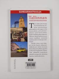 Sankarimatkailija Tallinnan raitiovaunuissa