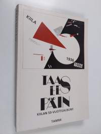 Taas eespäin : Kiilan 50-vuotisalbumi