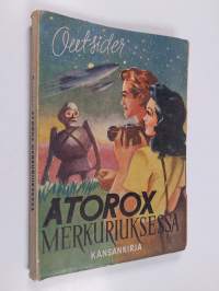 Atorox Merkuriuksessa : mielikuvitusromaani