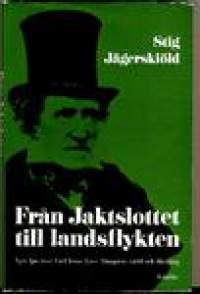 Från Jaktslottet till landsfflykten